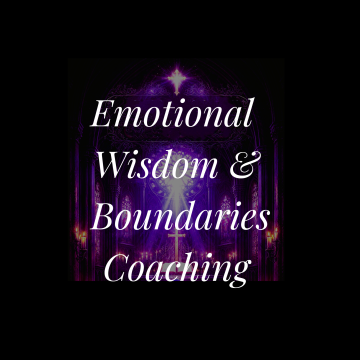 Emotional Wisdom & Boundaries Coaching