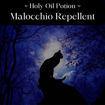 Holy Oil Potions - Malocchio Repellent